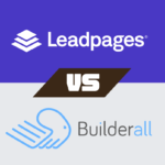 Leadpages vs Builderall 2024 – Which is the Best Tools for Marketing Page Creation and Campaign Management